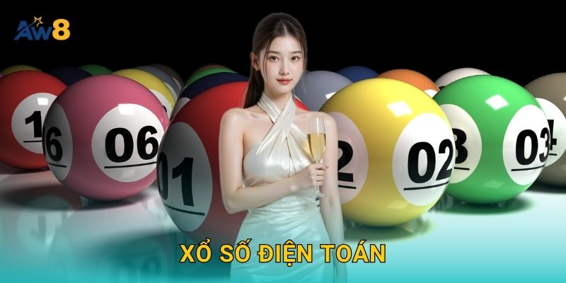 xổ số điện toán – Tổ hợp số linh hoạt, cơ hội cao tại Aw8